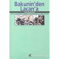 Bakunin’den Lacan’a - Saul Newman - Ayrıntı Yayınları
