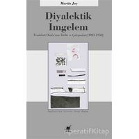 Diyalektik İmgelem - Martin Jay - Ayrıntı Yayınları