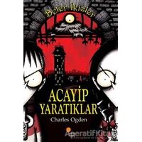 Beter İkizler - Acayip Yaratıklar - Charles Ogden - Günışığı Kitaplığı