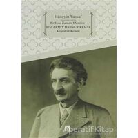 Bir Eski Zaman Efendisi İbnülemin Mahmud Kemal - Osmanzade Hüseyin Vassaf - Dergah Yayınları