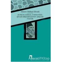 Durub-ı Emsal-i Osmaniye : Şinasi Hikemiyatının Ahkamı - Tasvir - Ahmet Mithat - Dergah Yayınları