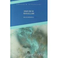 Erzurum Masalları - Bilge Seyidoğlu - Dergah Yayınları