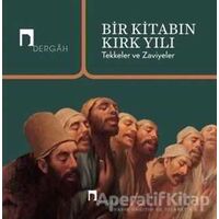 Bir Kitabın Kırk Yılı - Kolektif - Dergah Yayınları