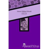 Cellat - Ahmet Mithat - Dergah Yayınları