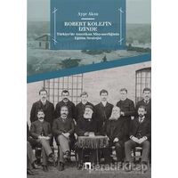 Robert Kolej’in İzinde - Ayşe Aksu - Dergah Yayınları