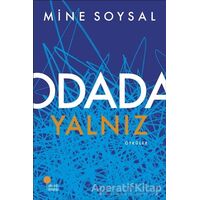 Odada Yalnız - Mine Soysal - Günışığı Kitaplığı