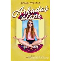 Arkadaş Alanı - Gamze Aydeniz - Müptela Yayınları