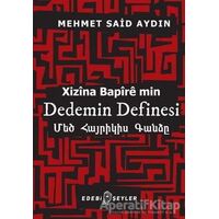 Dedemin Definesi - Mehmet Said Aydın - Edebi Şeyler