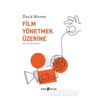 Film Yönetmek Üzerine - David Mamet - Edebi Şeyler