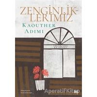 Zenginliklerimiz - Kaouther Adimi - Delidolu
