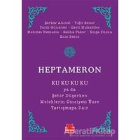 Heptameron - Saliha Paker - Kırmızı Kedi Yayınevi