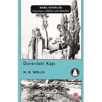 Duvardaki Kapı - H. G. Wells - Kırmızı Kedi Yayınevi