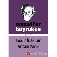 Sıcak İlişkiler Arkası Yarın - Muzaffer Buyrukçu - Kırmızı Kedi Yayınevi