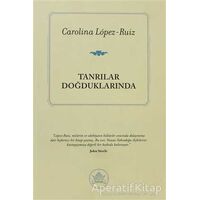 Tanrılar Doğduklarında - Carolina Lopez-Ruiz - İthaki Yayınları