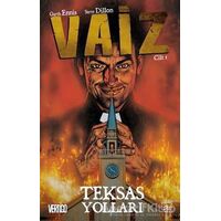 Vaiz 1 - Teksas Yolları - Steve Dillon - İthaki Yayınları