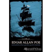 Nantucketlı Arthur Gordon Pymin Öyküsü - Edgar Allan Poe - İthaki Yayınları