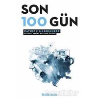 Son 100 Gün - Patrick McGuinness - Habitus Kitap