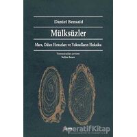 Mülksüzler - Daniel Bensaid - Dipnot Yayınları