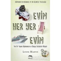 Evim Her Yer Evim - Lynne Martin - Yabancı Yayınları