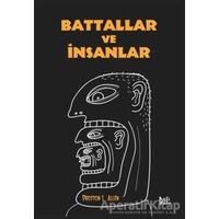 Battallar ve İnsanlar - Preston L. Allen - Delidolu