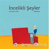 İncelikli Şeyler - Germano Zullo - Desen Yayınları