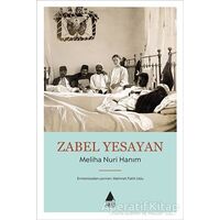 Meliha Nuri Hanım - Zabel Yesayan - Aras Yayıncılık