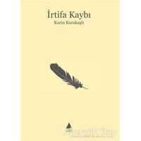 İrtifa Kaybı - Karin Karakaşlı - Aras Yayıncılık