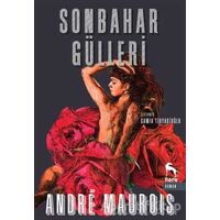 Sonbahar Gülleri - Andre Maurois - Nora Kitap