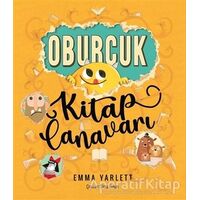 Oburcuk Kitap Canavarı - Emma Yarlett - Sincap Kitap