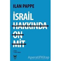 İsrail Hakkında On Mit - Ilan Pappe - Nika Yayınevi