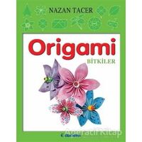 Origami - Bitkiler - Nazan Tacer - Tudem Yayınları