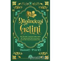 Düğünçiçeği Gelini - Brandy Purdy - Martı Yayınları