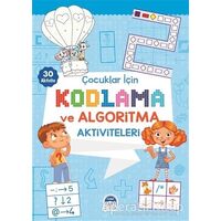 Çocuklar İçin Kodlama ve Algoritma Aktiviteleri - Mavi - Kolektif - Martı Çocuk Yayınları