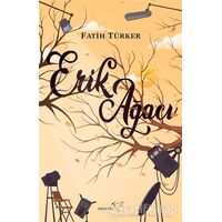 Erik Ağacı - Fatih Türker - Müptela Yayınları