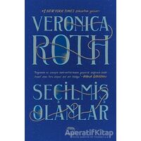 Seçilmiş Olanlar - Veronica Roth - Yabancı Yayınları