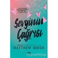 Sevginin Çağrısı - Matthew Quick - Yabancı Yayınları