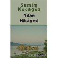 Yılan Hikayesi - Samim Kocagöz - Literatür Yayıncılık