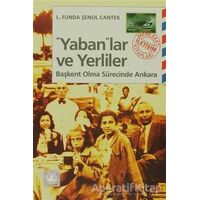 Yaban’lar ve Yerliler - L. Funda Şenol Cantek - İletişim Yayınevi