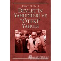 Devlet’in Yahudileri Ve Öteki Yahudi - Rıfat N. Bali - İletişim Yayınevi