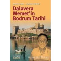 Dalavera Memet’in Bodrum Tarihi - Baskın Oran - İletişim Yayınevi