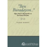 Ben Buradayım - Yıldız Ecevit - İletişim Yayınevi