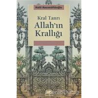 Allah’ın Krallığı - Halil Hacımüftüoğlu - İletişim Yayınevi