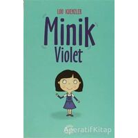 Minik Violet - Lou Kuenzler - İletişim Yayınevi