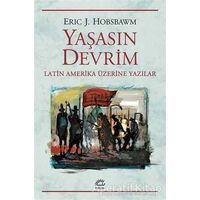 Yaşasın Devrim - Eric J. Hobsbawm - İletişim Yayınevi