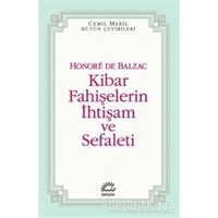 Kibar Fahişelerin İhtişam ve Sefaleti - Honore de Balzac - İletişim Yayınevi