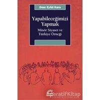 Yapabileceğimizi Yapmak - Onur Eylül Kara - İletişim Yayınevi