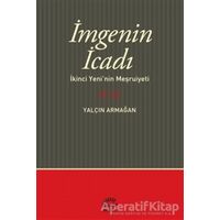 İmgenin İcadı - Yalçın Armağan - İletişim Yayınevi