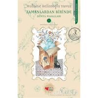 Zamanlardan Birinde - Muhsine Helimoğlu Yavuz - Can Çocuk Yayınları
