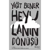 Heyulanın Dönüşü - Yiğit Bener - Can Yayınları