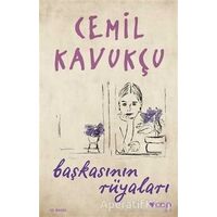 Başkasının Rüyaları - Cemil Kavukçu - Can Yayınları